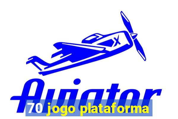 70 jogo plataforma